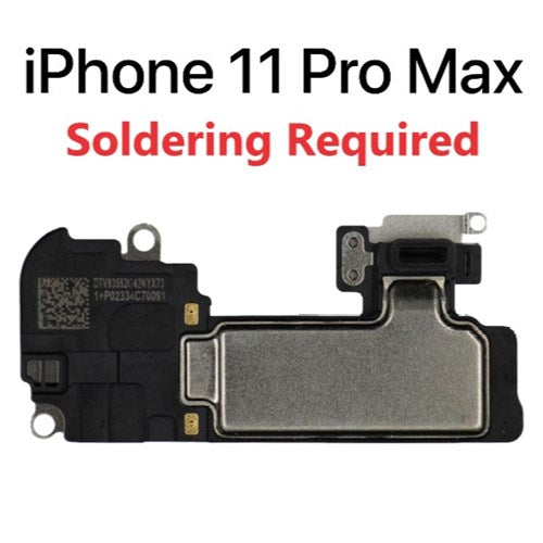 Ear Speaker For iPhone 11 Pro Max ( Soldering Required )